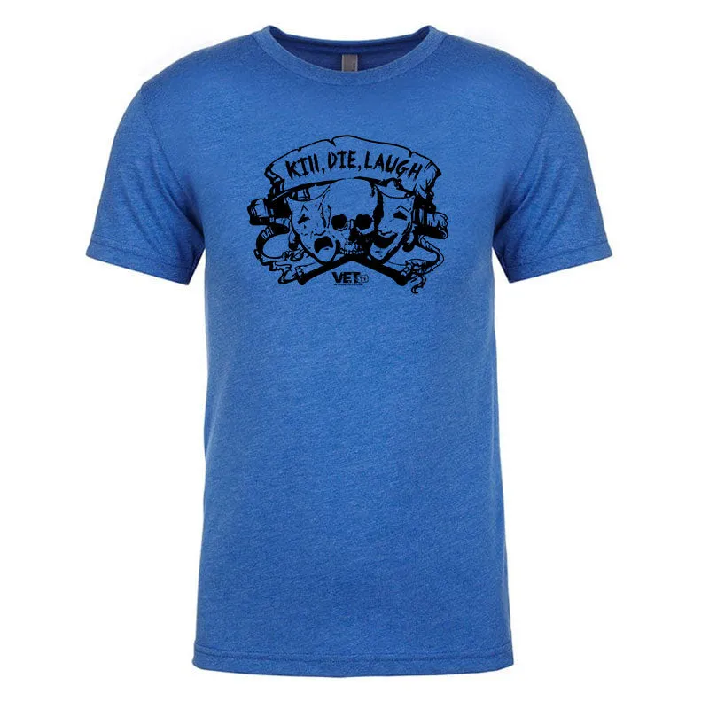 Kill Die Laugh Tee